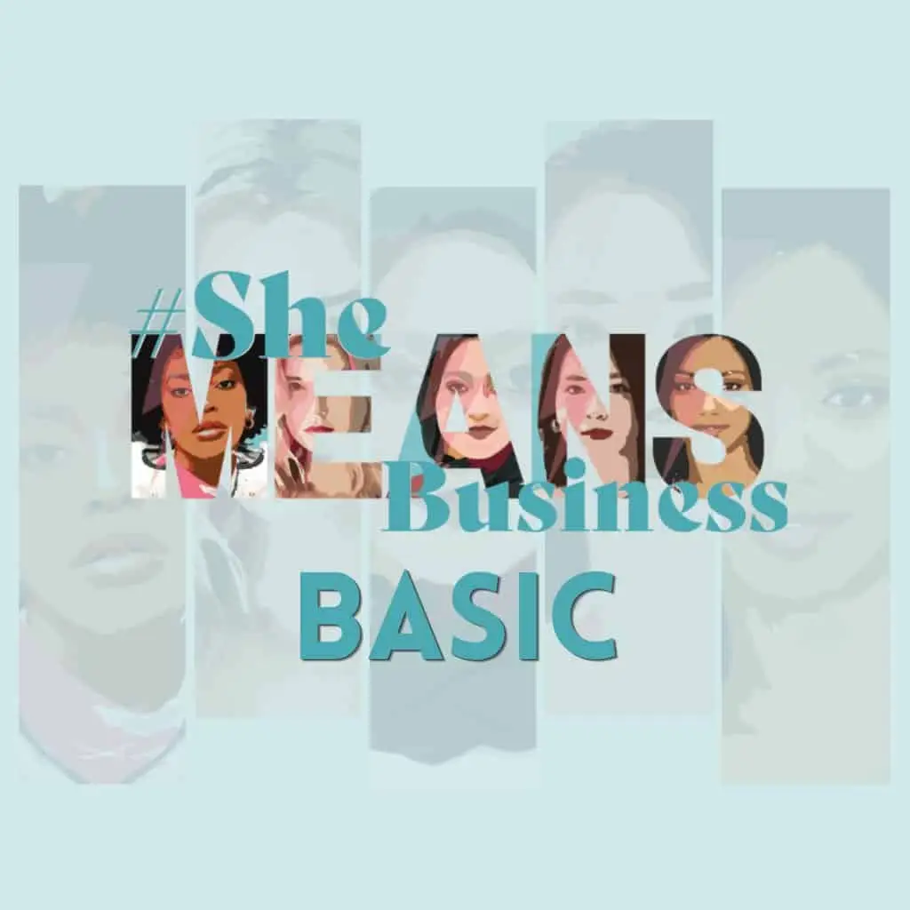 #SheMeansBusiness Basic (Free)